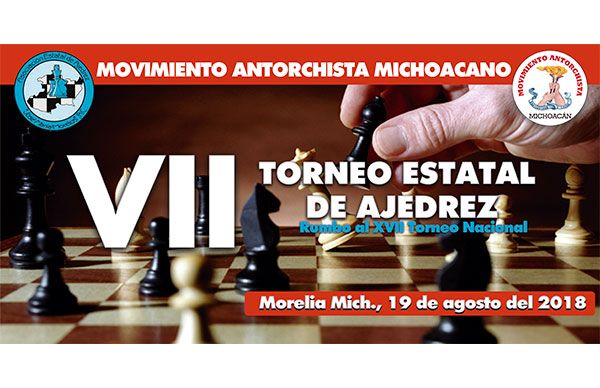 El Movimiento Antorchista convoca a su VII Torneo Estatal de Ajedrez