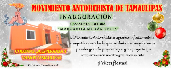 Antorchistas tamaulipecos inaugurarán casas de la cultura   