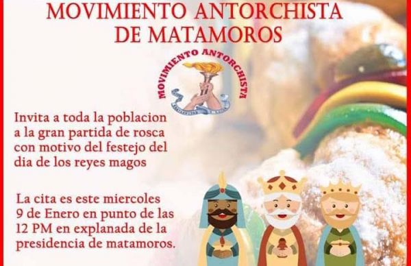 Antorchistas de matamoros invitan a comer rosca