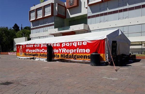 Cumple Antorcha 10 días en Plantón, gobierno hidalguense, indolente a necesidades de la población