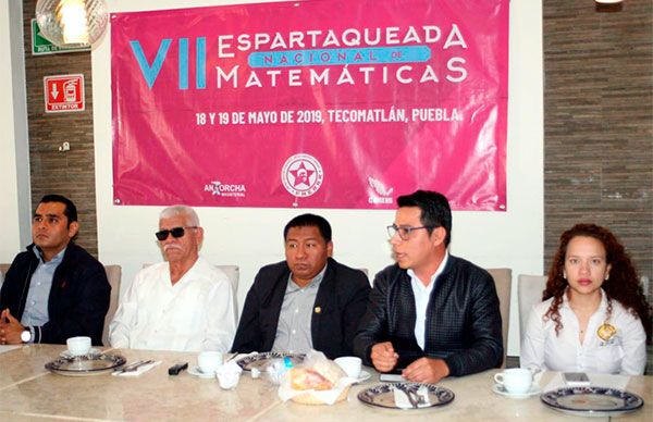 Anuncia Antorcha Magisterial VII Espartaqueada Nacional de Matemáticas