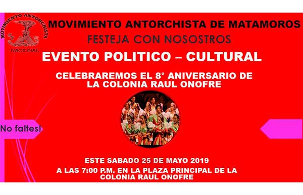 Invitan a evento cultural en la colonia Raúl Onofre