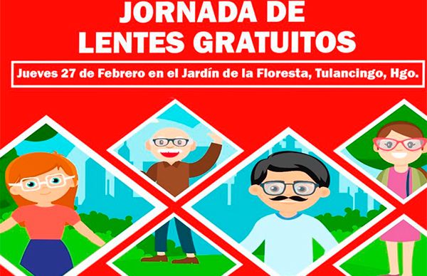 Lleva Antorcha jornada de lentes gratuitos a Tulancingo