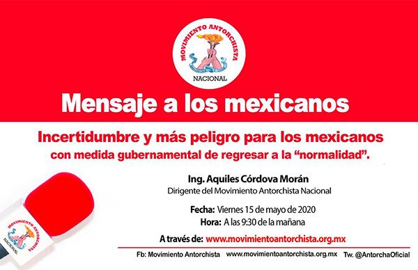  Antorcha enviará mensaje a los mexicanos 