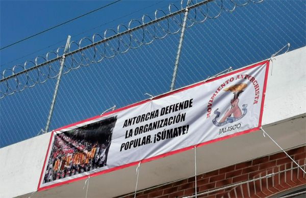 En Jalisco, antorchistas llaman a defender la organización popular  