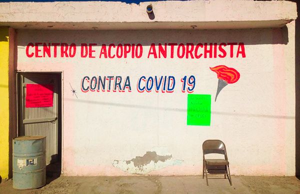 Anuncia Antorcha centro de acopio para pacientes covid