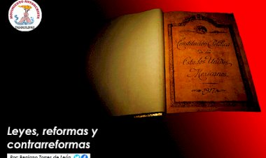 Leyes, reformas y contrarreformas