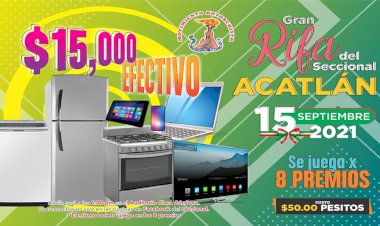 Realizan grandiosa rifa del Seccional Acatlán