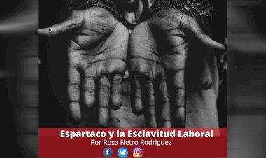 Espartaco y la esclavitud laboral