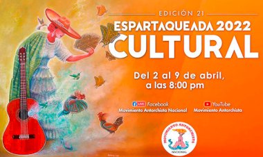 La Espartaqueada Cultural, regalo antorchista para los mexicanos