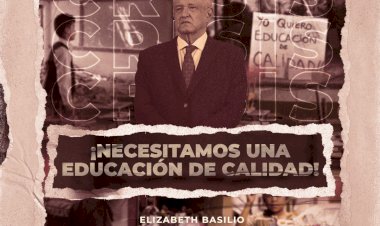 Necesitamos una educación de calidad